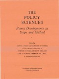 The Policy Sciences Recent Development in scope And Method