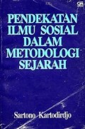 Pendekatan Ilmu Sosial Dalam Metodologi Sejarah