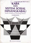 Kaba Dan Sistem Sosial Minangkabau Suatu Problem Sosiologi Sastra
