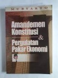 Amandemen Konstitusi dan Pergulatan Pakar Ekonomi