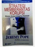 Strategi Memberantas Korupsi Elemen Sistem Integritas Nasional