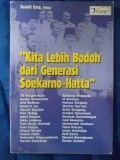 Kita Lebih Bodoh dari Generasi Soekarno-Hatta