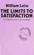 The LImits to Satisfaction : On Nedds and Commodities