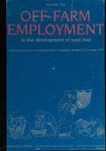 Off-Farm Employment in the development of rural Asia volume two