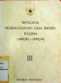 Rancangan Rencana Pembangunan Lima Tahun Kelima 1989/90-1993/94 III