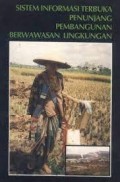 Sistem Informasi Terbuka Penunjang Pembangunan Berwawasan Lingkungan